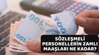 SÖZLEŞMELİ PERSONELLERİN MAAŞ TAVAN ÜCRETLERİ BELLİ OLDU: 2025 sözleşmeli personel maaşları ne kadar?