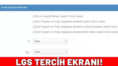 LGS TERCİH EKRANI: LGS tercihleri başladı mı? LGS tercihleri ne zaman bitecek?