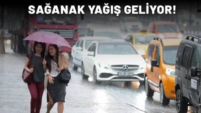 ŞAKIR ŞAKIR YAĞMUR YAĞACAK: Uyarılar peş peşe geldi!