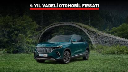 HAYALİNİZDEKİ ARACA ULAŞMAK ARTIK DAHA UYGUN: 4 yıl vade fırsatı duyuruldu