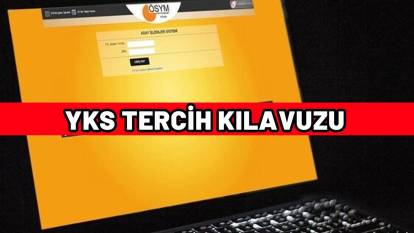 2025 YKS TERCİH KILAVUZU|Ünviersite tercihleri başladı mı? ÖSYM Üniversite (YKS) taban puanları 2 ve 4 yıllık liste