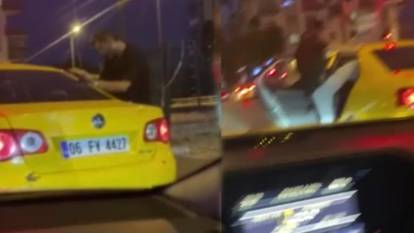 Ankara’da taksici dehşeti: Kadına tekmelerle böyle saldırdı!