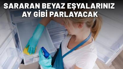 SARARAN BEYAZ EŞYALARINIZ AY GİBİ PARLAYACAK: Tek yapmanız gereken...