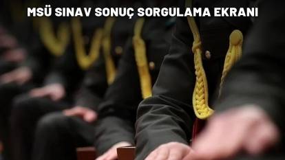 MSÜ SINAV SONUÇ SORGULAMA EKRANI: MSÜ sınavları açıklandı!  İşte osym.gov.tr MSÜ Sınav Sonuç Ekranı