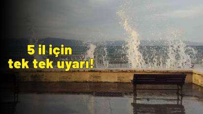 5 il için tek tek uyarı! Poyraz hızını artıracak
