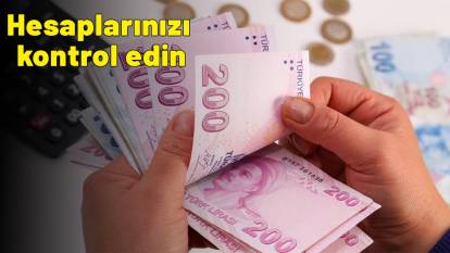 Hesaplarınızı kontrol edin! Paralar IBAN'a yattı!