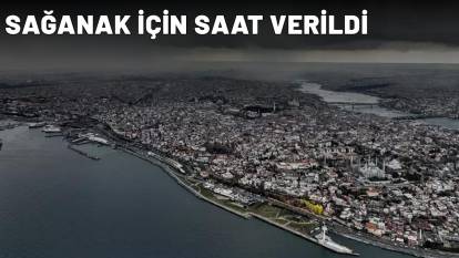 Güneşe aldanmayın: İstanbul'a bugün sağanak geliyor! Saat bile verildi