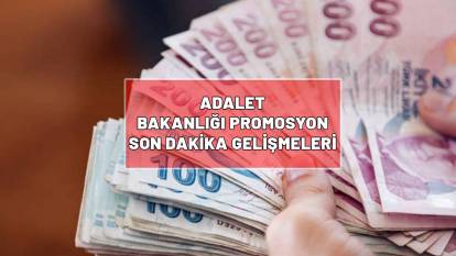 ADALET BAKANLIĞI PROMOSYON SON DAKİKA: Adalet Bakanlığı maaş promosyonu ne kadar, kaç TL? Ne zaman yatacak?