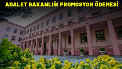 ADALET BAKANLIĞI PROMOSYON ÖDEMESİ|Adalet Bakanlığı banka promosyon anlaşması ne zaman açıklanacak? Promosyon ne kadar olacak?