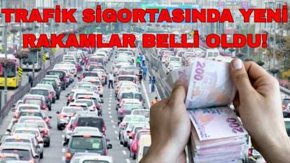 14 bin 462 lirası olmayan artık trafiğe çıkamayacak: Trafik sigortasında yeni primler belli oldu!