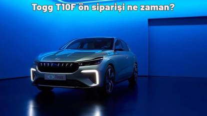 Togg T10F ön siparişi ne zaman? T10F fiyatı ne kadar?