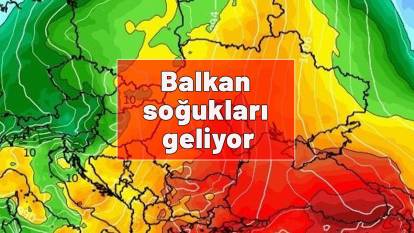 Balkan soğukları geliyor: İstanbul'da sıcaklıklar birden düşecek!