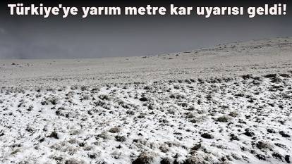 Kış sezonu hızlı başlıyor: Türkiye'ye yarım metre kar uyarısı geldi! Atkıları bereleri hazır edin