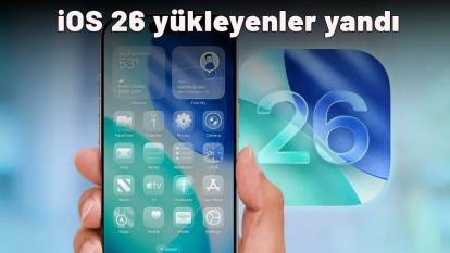 iOS 26 yükleyenler yandı: Telefonunuz çöp olabilir!