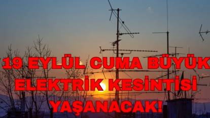 Arnavutköy, Büyükçekmece ve Silivri'de büyük elektrik kesintisi: 19 Eylül Cuma hangi ilçelerde elektrik olmayacak?