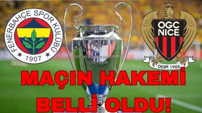 Fenerbahçe-Nice maçının hakemi belli oldu: Fenerbahçe- Nice maçı ne zaman?