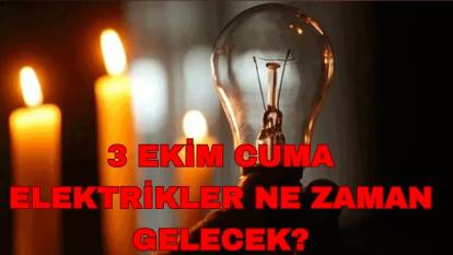 Mumları hazır edin: Karanlığa gömüleceksiniz: BEDAŞ 3 Ekim Cuma elektrik kesintisi yaşayacak ilçeleri sıraladı