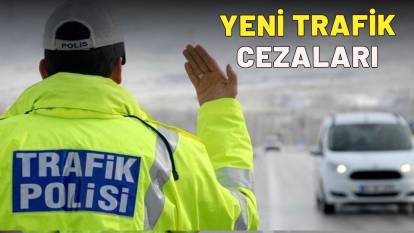 Bakan Yerlikaya trafik cezalarını duyurdu: Yeni trafik cezaları belli oldu mu?