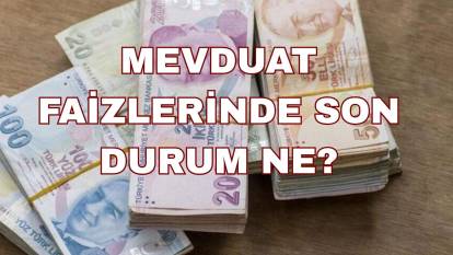 Mevduat faizlerinde oranlar değişti: 1 milyon TL'nin aylık getirisi ne kadar?