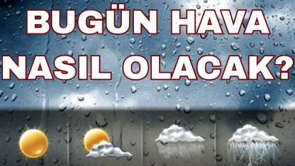 İstanbul'da yağmur var mı? Meteoroloji saat verdi. Bugün hava nasıl olacak?