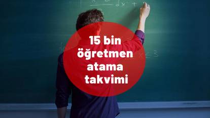 15 bin öğretmen atama takvimi: 15 bin öğretmen ataması tercih tarihleri ne zaman? Atamalar hangi tarihte yapılacak?