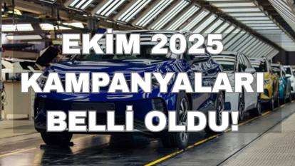 Ekim 2025 otomobil kampanyaları belli oldu: Hangi marka kampanya yaptı?