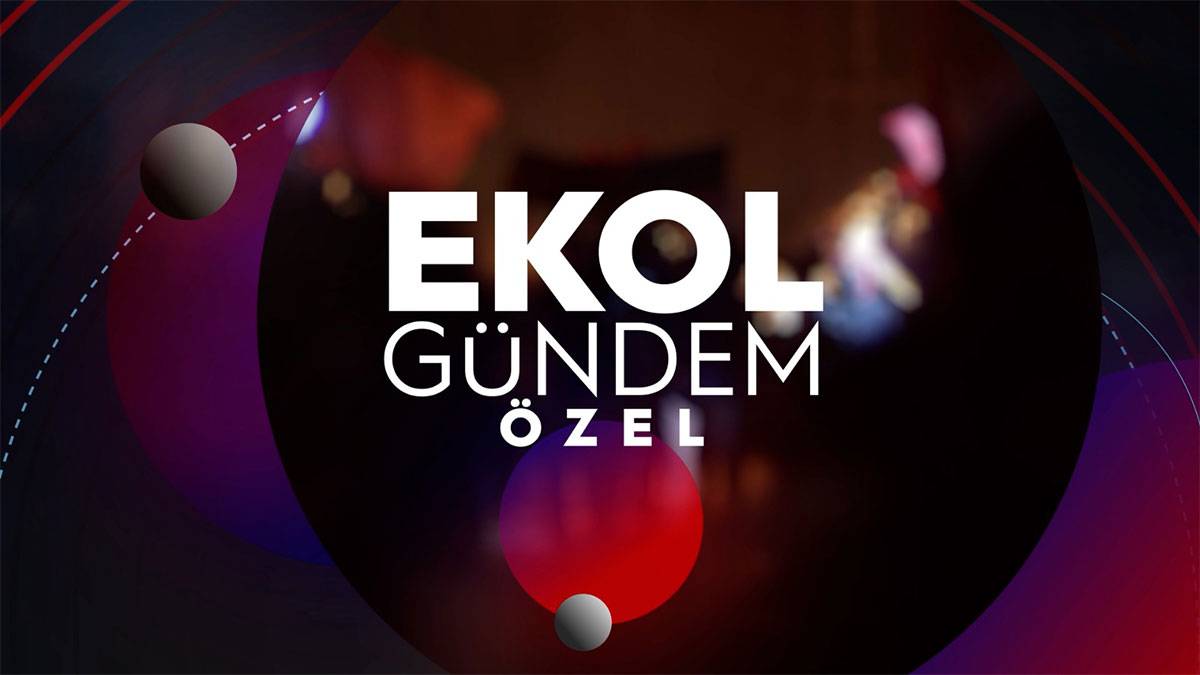 Ekol Gündem Özel